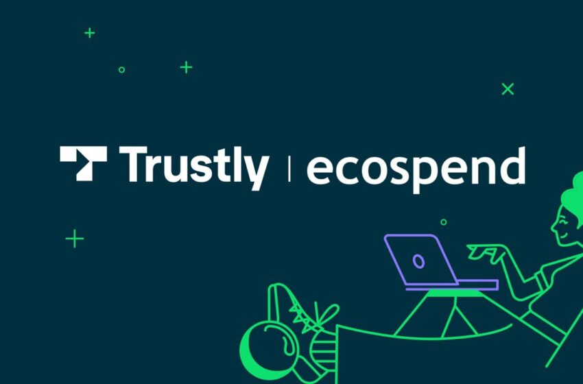  Trustly, the leading global payments platform acquires Open Banking Payments platform Ecospend
