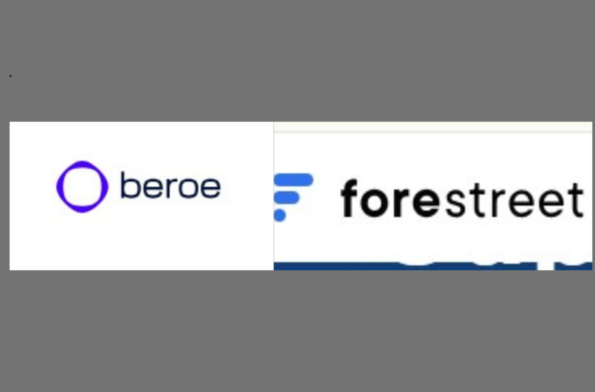  Beroe Acquires Forestreet to Accelerate AI-First Strategy and Redefine Supplier Intelligence 